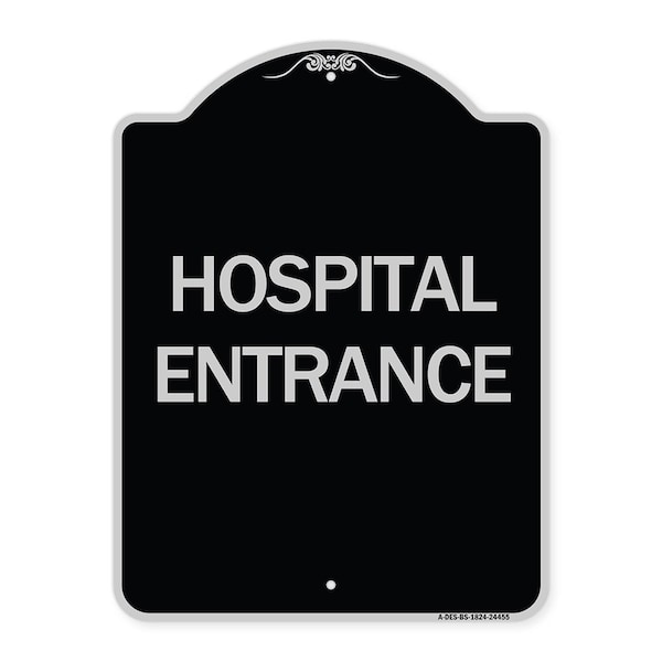 Signmission Hospital Entrance Heavy-Gauge Aluminum Architectural Sign, 24" H, BS-1824-24455 A-DES-BS-1824-24455 - main
